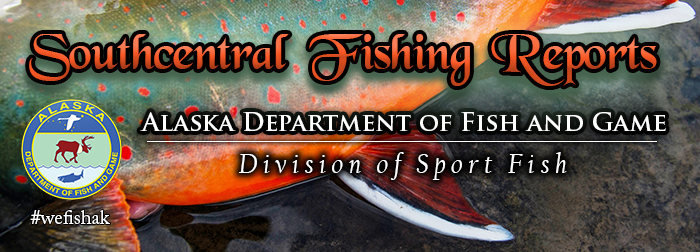 Southcentral Management Areas Fishing Reports - Sport Fish