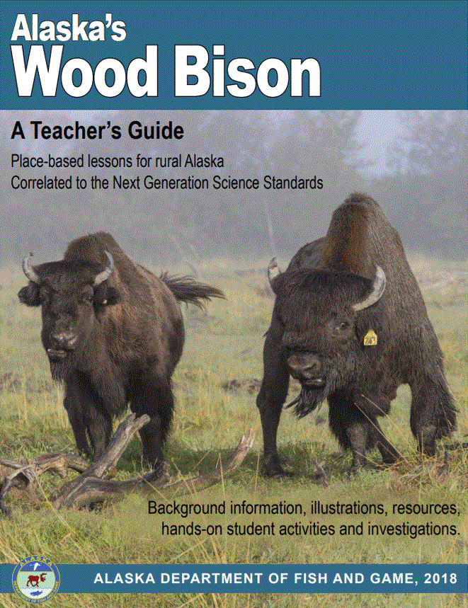 Alaska Wood Bison Teacher Guide